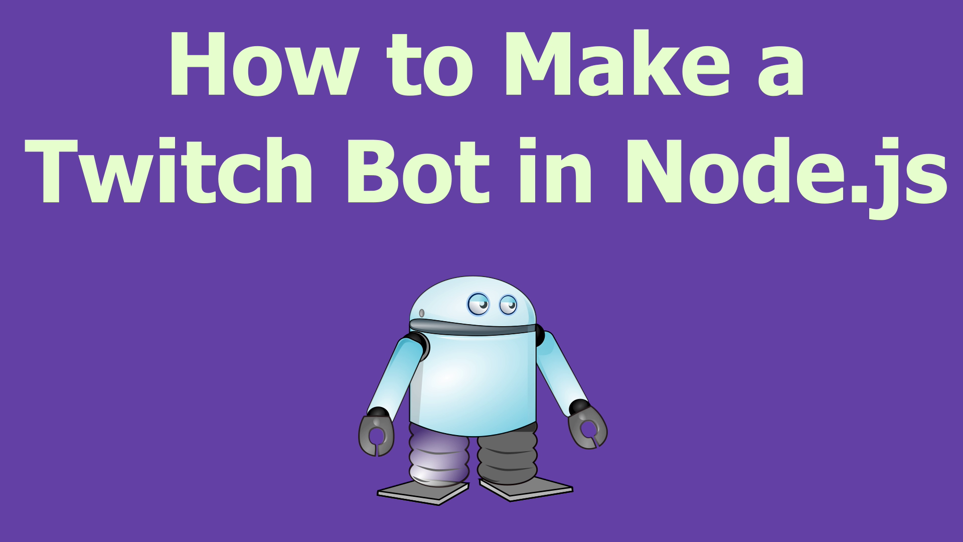 How to Make a Twitch Bot Node